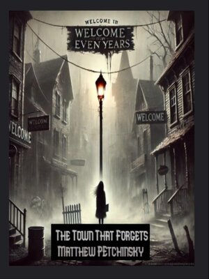 cover image of The Town That Forgets